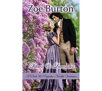 Lilacs & Lavender: A Pride & Prejudice Novella Variation