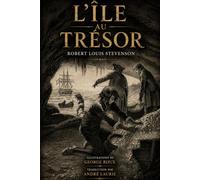 L'île au trésor: Roman d'Aventures de Pirates, Trésor et Haute Mer | Édition Illustrée