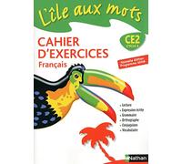 L'île aux mots - cahier exercices - CE2: Cahier d'exercices, programme 2008