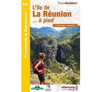 L'île de la Réunion à pied - 24 Promenades & Randonnées (P974): réf. P974 (Promenade & Randonnée)