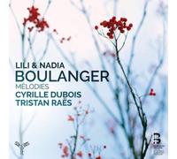 Lili Boulanger Lili & Nadia Boulanger: Mélodies (CD) Album (US IMPORT)