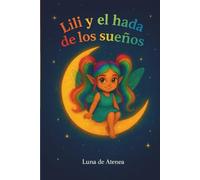 Lili y el hada de los sueños