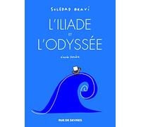 L'ILIADE ET L'ODYSSEE: D'après Homère