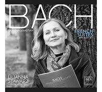 Lilianna Stawarz - Bach: French Suites