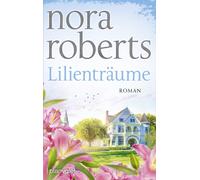 Lilientraume: Roman by Roberts, Roberts, New 9783734113994 Fast Free Shipping.