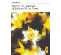 Lilies on the Deathbed of Étaín and Other Poems