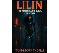 Lilin No remorse. No guilt. Just power.: 1