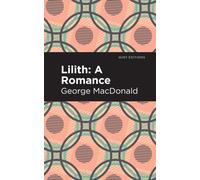 Lilith: A Romance