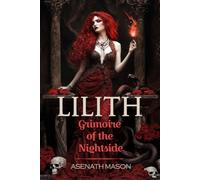 Lilith: Grimoire of the Nightside