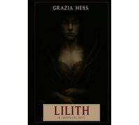 Lilith Le Origini del Mito