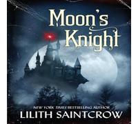 Lilith Saintcrow Moon's Knight: A Tale of the Underdark Hardcover Book Lilith Saintcrow Multicolor