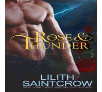 Lilith Saintcrow Rose & Thunder Paperback Book Lilith Saintcrow Multicolor