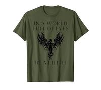 Lilith Tee Shirt in a World Full of Eves be a Lilith T-Shirt, Men, Olive Green, Medium