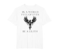 Lilith Tee Shirt in a World Full of Eves be a Lilith T-Shirt, Men's Big and Tall, White, 4X Tall