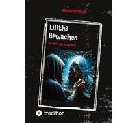 Liliths Erwachen: Im Bann der Karpaten