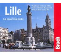 Lille: The Bradt Mini Guide (Bradt Mini Guides)