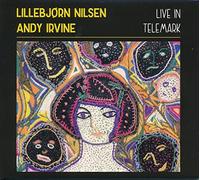 Lillebjorn Nilsen & Andy Irvine - Live In Telemark