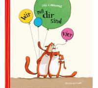 Lilli L'Arronge Wir mit dir sind vier (Mini-Ausgabe) (Hardback)