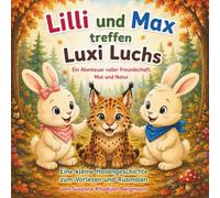 Lilli und Max treffen Luxi Luchs