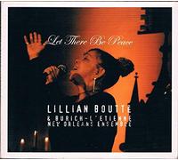 Lillian Boutté & Burich-L'Etienne New Orleans Ensemble - Let There be Peace