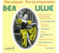 Lillie, Beatrice - The Unique! The Incomparable!