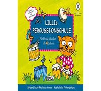 Lillis Percussionschule mit CD: Spielend leicht, Hintermeier, Baude, Hage.