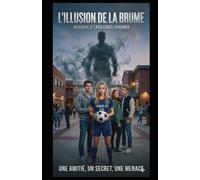 L'illusion de la Brume