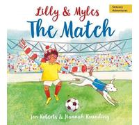 Lilly and Myles: The Match