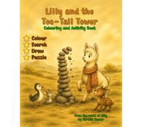 Lilly and the Too-Tall Tower: Colouring and Activity Book (Lilly the Llama)