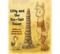 Lilly and the Too-Tall Tower (Lilly the Llama)