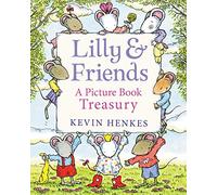 Lilly & Friends: A Picture Book Treasury