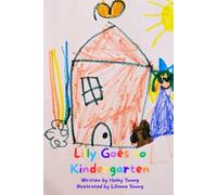 Lilly Goes to Kindergarten