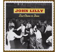 Lilly, John - Last Chance to Dance