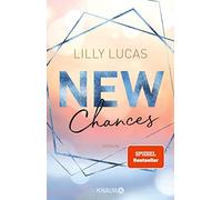 Lilly Lucas New Chances: Roman (Paperback)