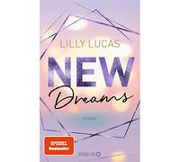 Lilly Lucas New Dreams: Roman (Paperback)