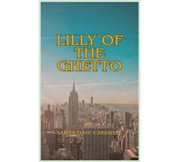 Lilly of the Ghetto