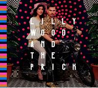Lilly Wood & the Prick - Lilly Wood & The Prick: Shadows