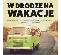 Lilly Wood - W Drodze Na Wakacje