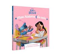 LILO ET STITCH - Mon Histoire de Soir - Stitch apprend les bonnes manières - Disney