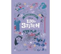 Lilo & Stitch (Disney Modern Classics) : A deluxe gift book of the film - collect them all!