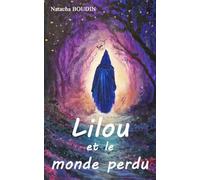 Lilou et le monde perdu
