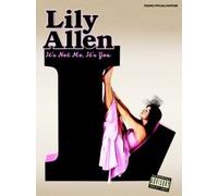 Lily Allen: It's Not Me, It's You