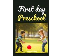 Lily and Daniel’s First Day of Preschool: A Picture Story Book to Build Confidence and Ease Preschool Separation Anxiety (Preschool Books)