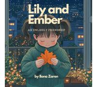 Lily and Ember, an unlikely friendship