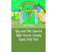 Lily and Her Special Little Secret: Candy Land Putt Putt