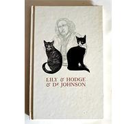 Lily and Hodge and Doctor Johnson