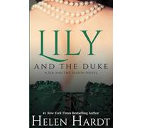 Lily and the Duke: Sex and the Season One