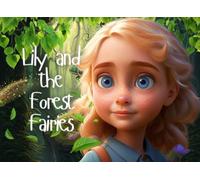 Lily and the Forest Fairies
