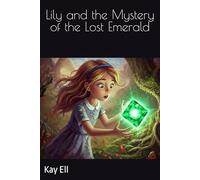 Lily and the Mystery of the Lost Emerald!!
