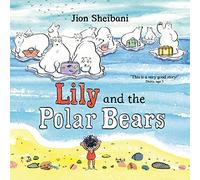 Lily and the Polar Bears: 1